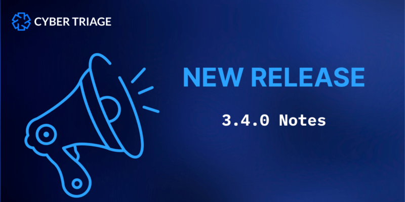 Cyber Triage Digital Forensics Tool 3.4 Release Hero