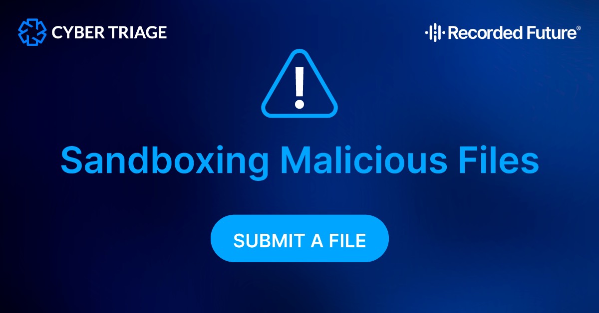 Sandboxing Malicious Files Recorded Future Triage Integration Cyber